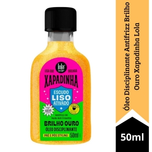 Óleo Disciplinante Antifrizz Brilho Ouro Xapadinha Lola